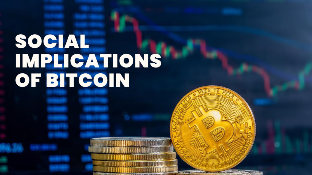 The Social Implications of Bitcoin Trends: Rise or Fall? 